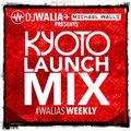 KYOTO MIX - RnB/HipHop/Grime/House - wit/ Michael Walls #WaliasWeekly