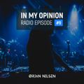 Orjan Nilsen – In My Opinion Radio (Episode 009)