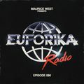 Maurice West presents: EUFORIKA #080