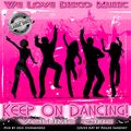 Keep On Dancing Disco Mix Vol 1 by DeeJayJose