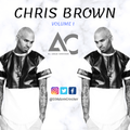 Chris Brown - @DJAdamCrocker