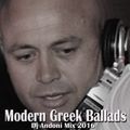 Modern Greek Ballads - Dj Andoni Mix 2016