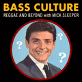 Bass Culture - April 15, 2019 - What Were They Thinking?