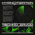 Hypnotization - Techno Zavod Podcast #55