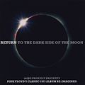 Mojo Presents: Dark Side of the Moon and Wish You Were Here