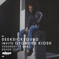 Seek Sick Sound invite Georges Kiosk - 18 Mars 2016