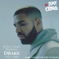 DJ Just Craig Presents: Drake Vol.1 (RnB)