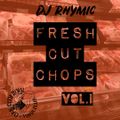 DJ Rhymic- Fresh Cut Chops Vol.1