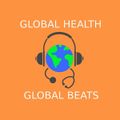 Global Health Global Beats (24/07/2021)