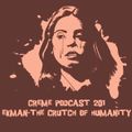 Creme Podcast 201 - Ekman - The Crutch Of Humanity