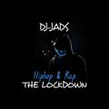@DJ_JADS - THE LOCKDOWN *HIPHOP & RAP EDITION*