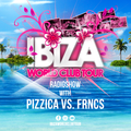 Ibiza World Club Tour - Radioshow with PIZZICA vs. FRNCS (2021-Week22)