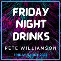 Friday Night Drinks: Classic Club House Tunes - 3 June 2022