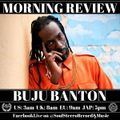 Buju Banton Morning Review By Soul Stereo @Zantar & @Reeko 23-04-21