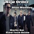 New Order - Blue Monday (Marky Boi Hard Tech Demo)