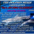 THE DOLPHIN MIXES - VARIOUS ARTISTS - ''80's HI-NRG CLASSICS'' (VOLUME 10)