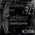 Scott Robinson (Live PA) @ Butterfly Effect #23 - Fnoob Techno Radio - 10.06.2015