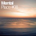 Mental Place #08