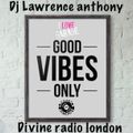dj lawrence anthony divine radio show 13/01/22
