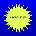 V Podcast 132 - Hosted by Bryan Gee w/ L-Side