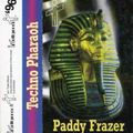 Paddy Frazer - Techno Pharaoh (Side A) - Intelligence Mix 1996