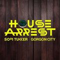 Sofi Tukker & Gorgon City - House Arrest (Denis First Remix) [Radio Mix]