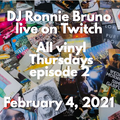DJ RONNIE BRUNO Live! On Twitch Snap, Crackle & Pop Feb 4, 2021 (All Vinyl ep 2)