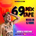6IX9INE MIXTAPE BY DJ KABADI