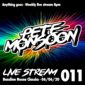 Pete Monsoon - Live Stream 011 - Bassline House Classics (06/06/2020)