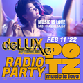 POTZ Music Is Love deLUXe afterwork Radio Party Feb 11