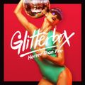Glitterbox - Hotter Than Fire - Mix 1