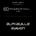 60 Minutes Of Chill - Part 23 (Alphaville Edition)