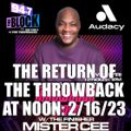 MISTER CEE THE RETURN OF THE THROWBACK AT NOON 94.7 THE BLOCK NYC 2/16/23