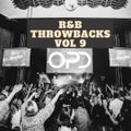 OPD R&B Throwbacks Vol 9 - Hip Hop - Kanye West - Young Money - Chris Brown