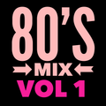 80's Mix Vol 1