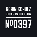Robin Schulz | Sugar Radio 397