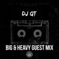 BIG & HEAVY GUEST MIX VOLUME 4 - DJ QT