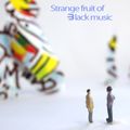 Strange Fruit of Black Music-3