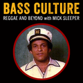 Bass Culture - Bunny Lee Tribute