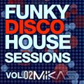 DJ MIKAS - FUNK DISCO HOUSE 2021 Vol.02