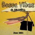 Bossa Vibes (June 2021)