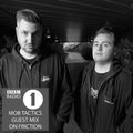 Mob Tactics - Friction Guest Mix (BBC Radio 1) (Sept 2015)