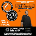 Tall Paul - Clockwork House Party on Centreforce883 (April 2020)