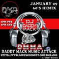 DMR DMMA 60's Remix Hour PT-II in 2022 Mix by Dj Daddy Mack(c)