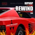 Hiphop Rewind 200 - Spartan Shake - Testosterone 2