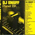 DJ Enuff - Planet BK (1995)
