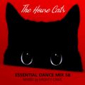 The House Cats - Essential Dance Mix 58