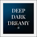 TECH HOUSE | Deep Dark Dreamy Mixtape 2