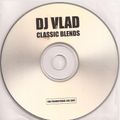 DJ Vlad - Classic Blends (part one)
