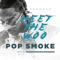 MEET THE WOO 2. POP SMOKE (DJ FETTY)
